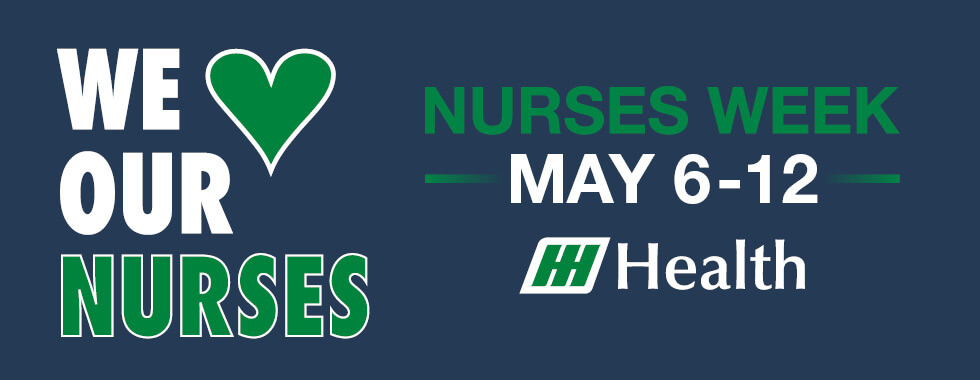 We love our nurses! Nurses week, May 6-12. HH Health